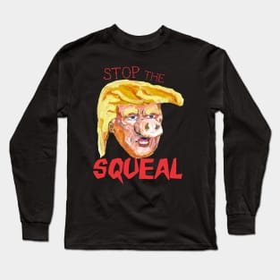 Stop the Squeal-front/ No More in 24-back Long Sleeve T-Shirt